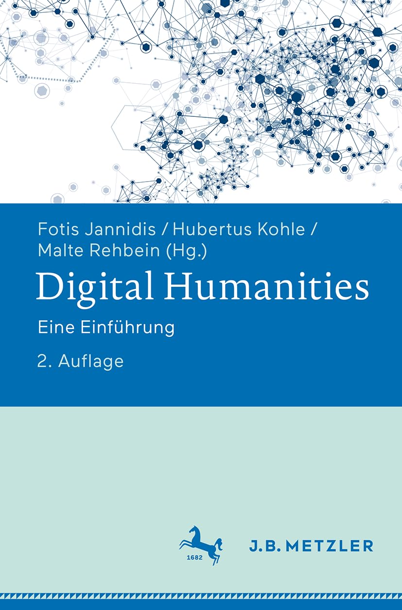 Digital Humanities: Eine Einführung