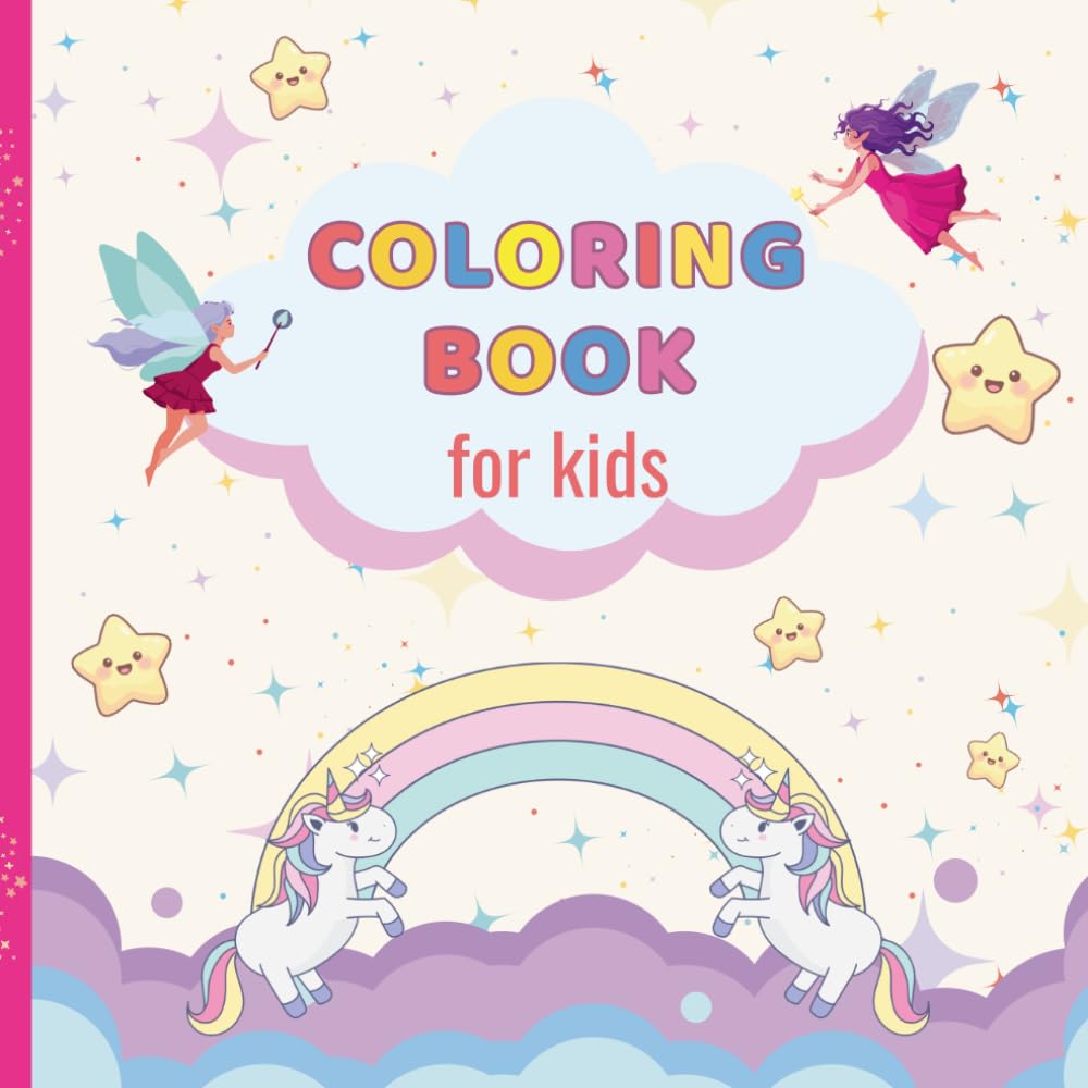 My First Fairy Tale Coloring Book for Girls: Adorable and Easy Fantasy Coloring Pages with Unicorns, Mermaids, Fairy for Kids Ages 0–5
