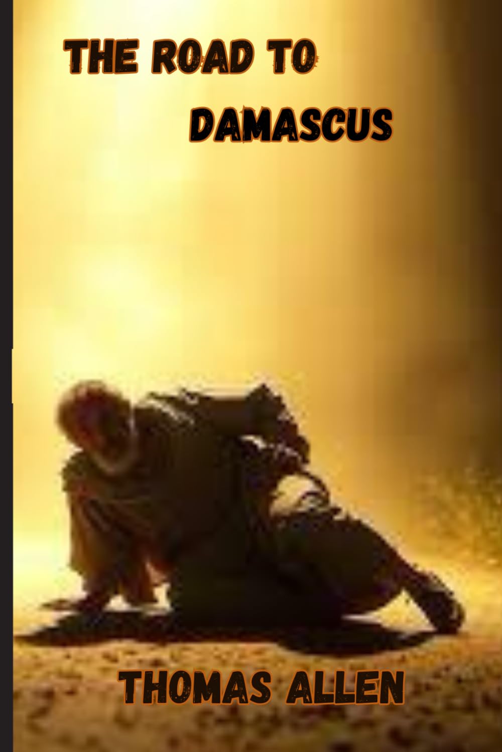 THE ROAD TO DAMASCUS (NEW TESTAMENT STORIES)