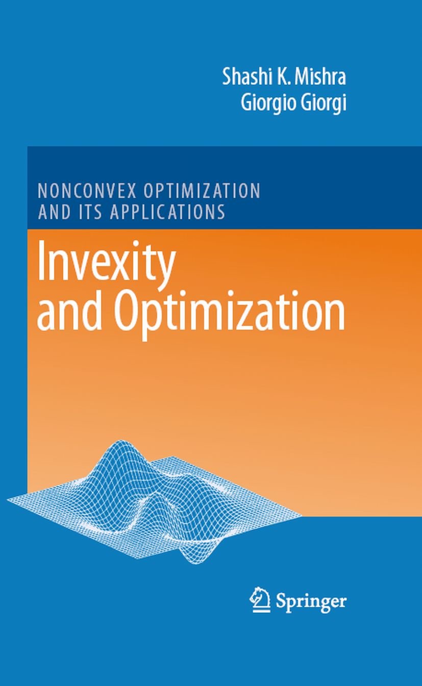 Invexity and Optimization (Nonconvex Optimization and Its Applications Book 88)