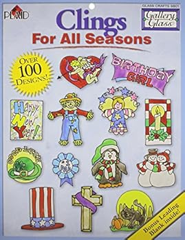 Unknown Binding Clings for All Seasons (Gallery Glass ® Books, 9801) Book