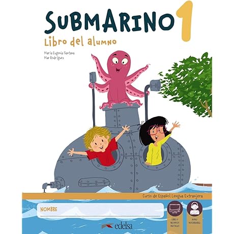 Santana María: Submarino 1. Pack: libro del alumno + cuaderno de actividades (Spanish Edition)