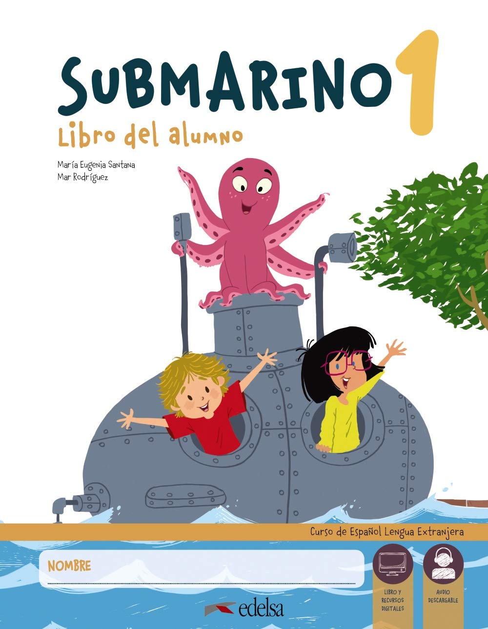 Submarino: Pack: Libro del alumno + Cuaderno + audio descargable (nivel 1)