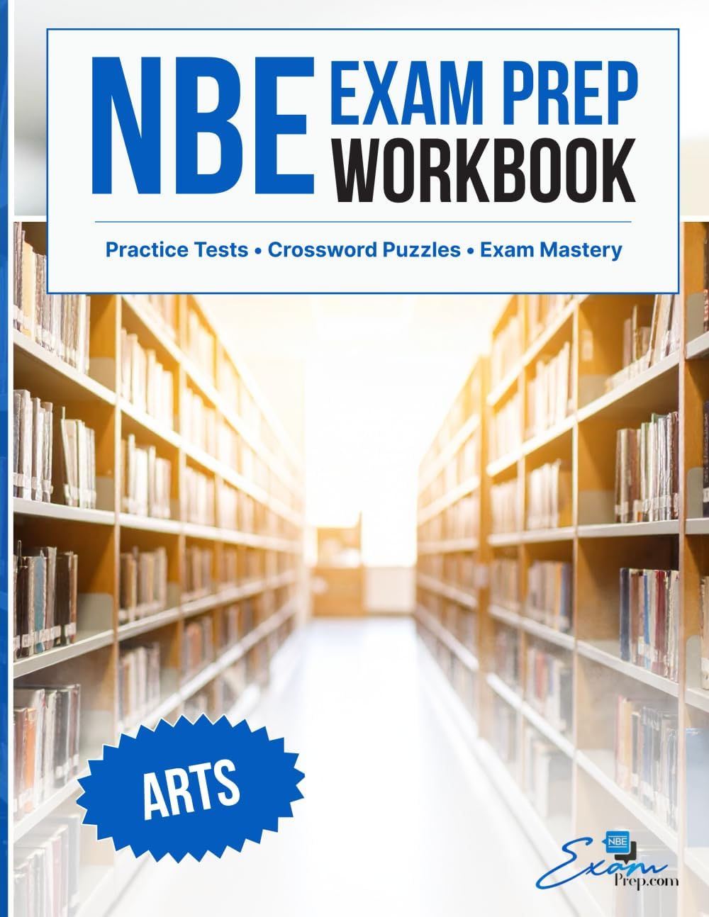 NBE Exam Prep Arts Workbook