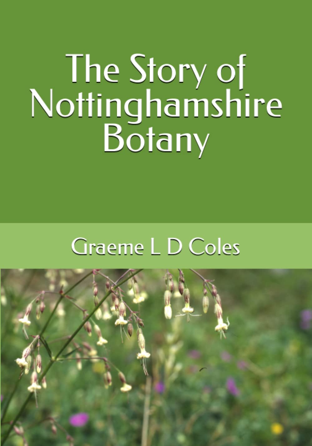 The Story of Nottinghamshire Botany