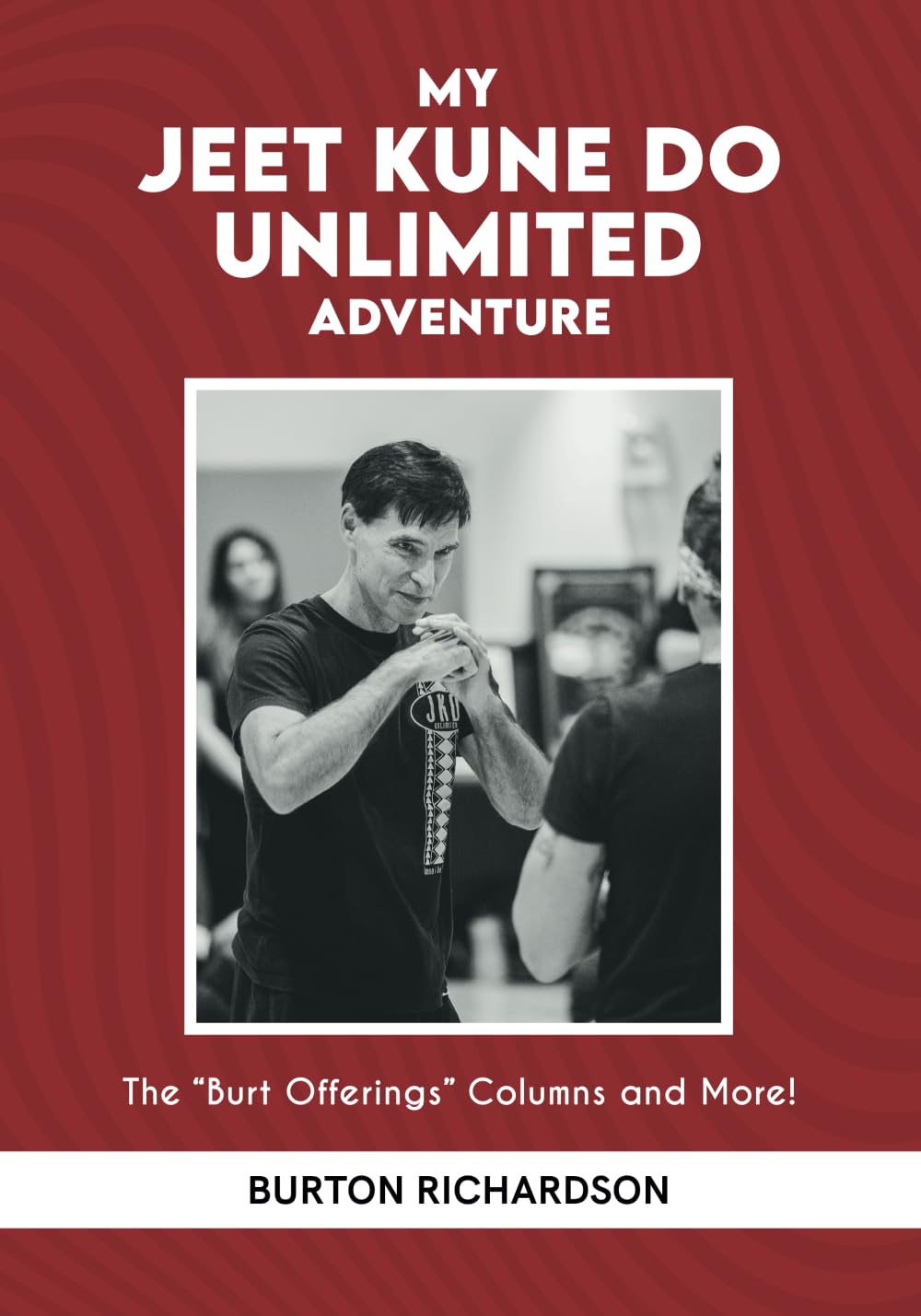 MY JEET KUNE DO UNLIMITED ADVENTURE