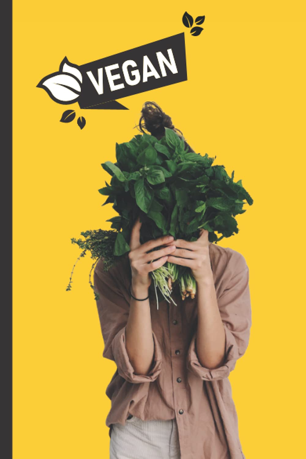 Vegan Recipe Book:: Create your own cookbook and write in your own recipes.