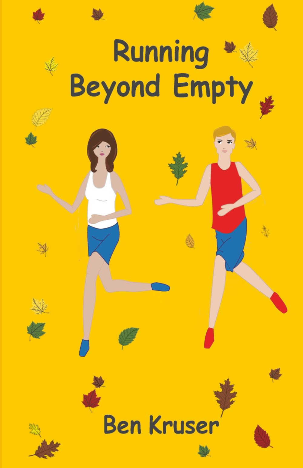 Running Beyond Empty: A Novel