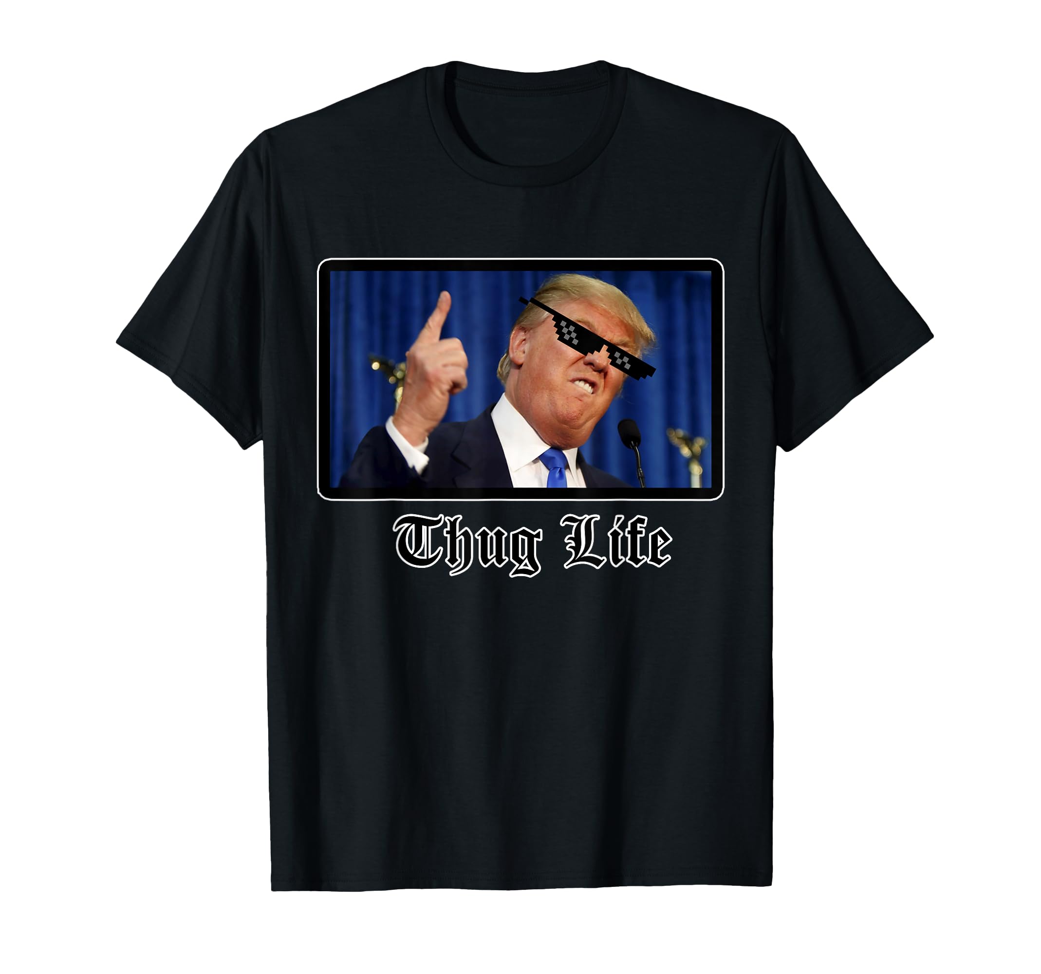 Trump 4 PrezTrump Thug Life T Shirt T-Shirt