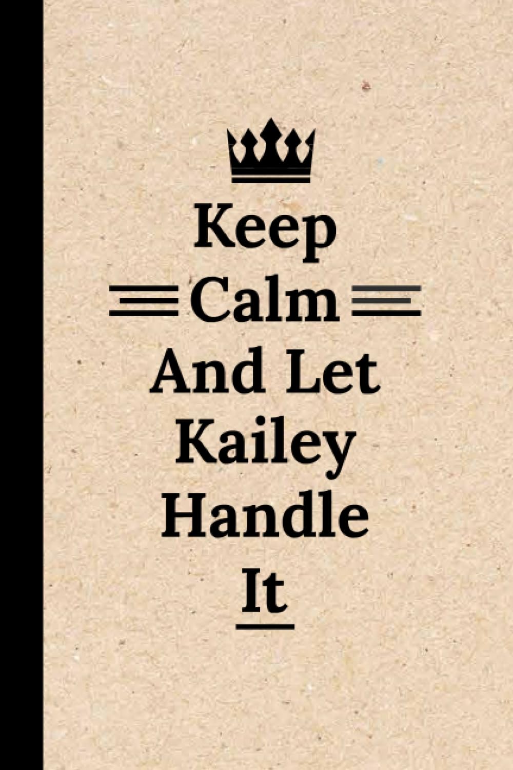 Kailey Notebook: Kailey Notebook / Journal, Cute Personalized Journal Gift for Girls & Women named Kailey | 100 Blank Wide Pages Writing Diary, ... Birthday Customized Gift Idea For Kailey.