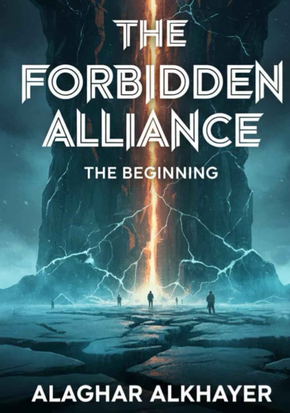The Forbidden Alliance: The Beginning