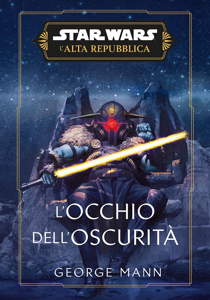 L'occhio dell'oscurità. L'Alta Repubblica. Star Wars