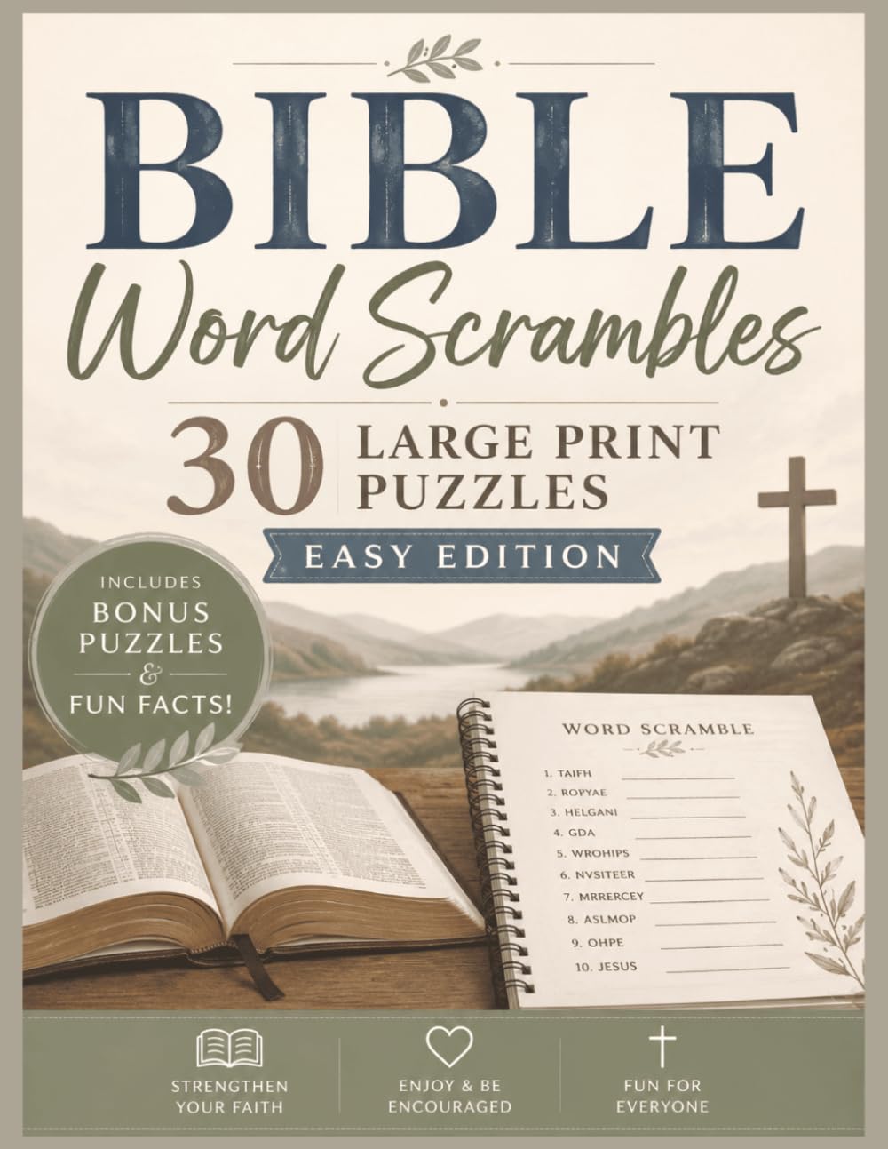 Bible Word Scrambles Easy Edition: 30 Large Print Bible Word Scramble Puzzles with Bonus Word Searches and Fun Facts | Easy Christian Puzzle Book for ... (Large Print Jumble Word Scramble Books)