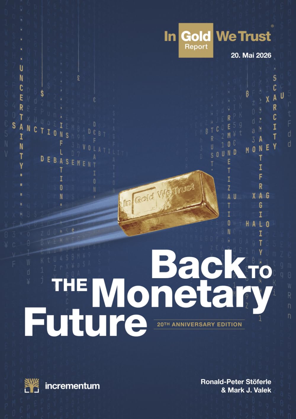 In Gold We Trust Report 2026 (Deutsch): Back to the Monetary Future