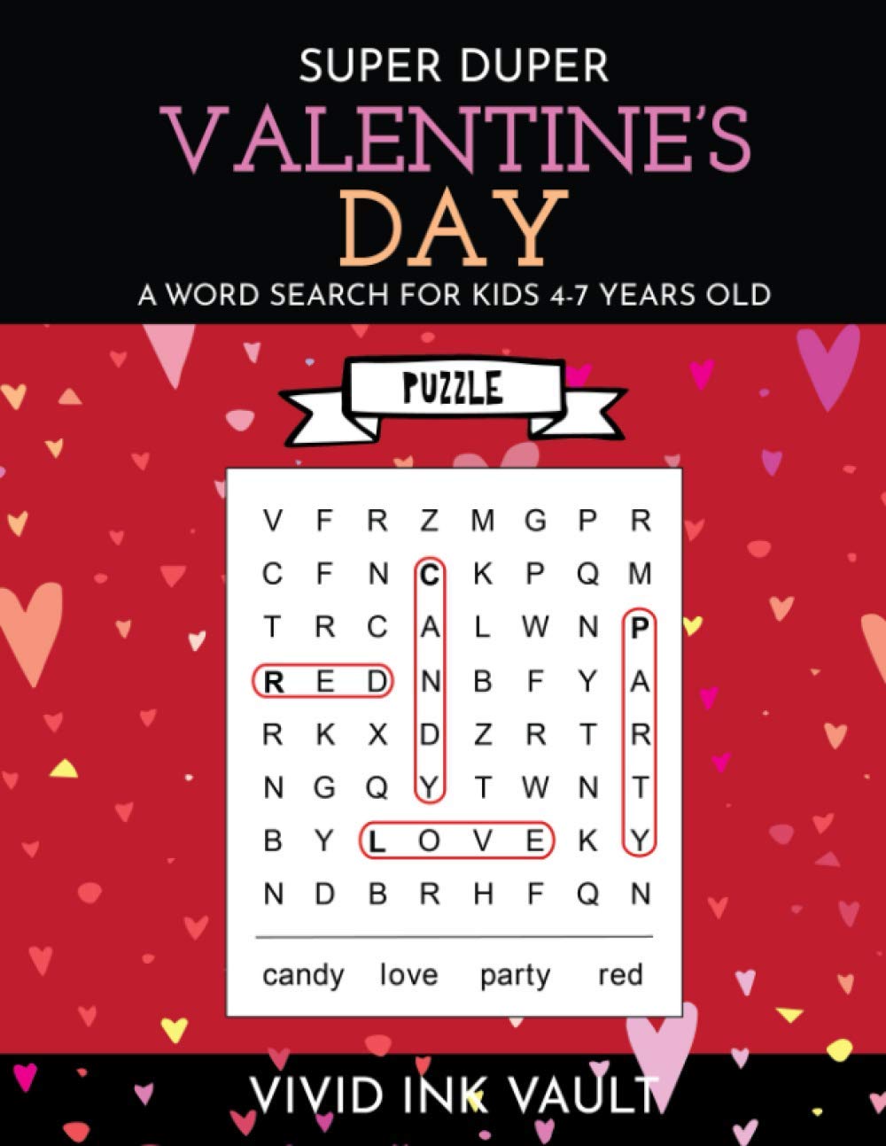 SUPER DUPER Valentine's Day - A Word Search for Kids 4-7 Years Old (Holiday Word Searches for 4-7 Year Old Children)