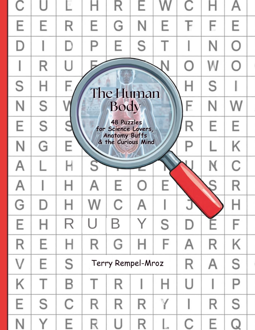 The Human Body: 48 Puzzles for Science Lovers, Anatomy Buffs & Curious Minds (Wordsearch for Science Lovers)