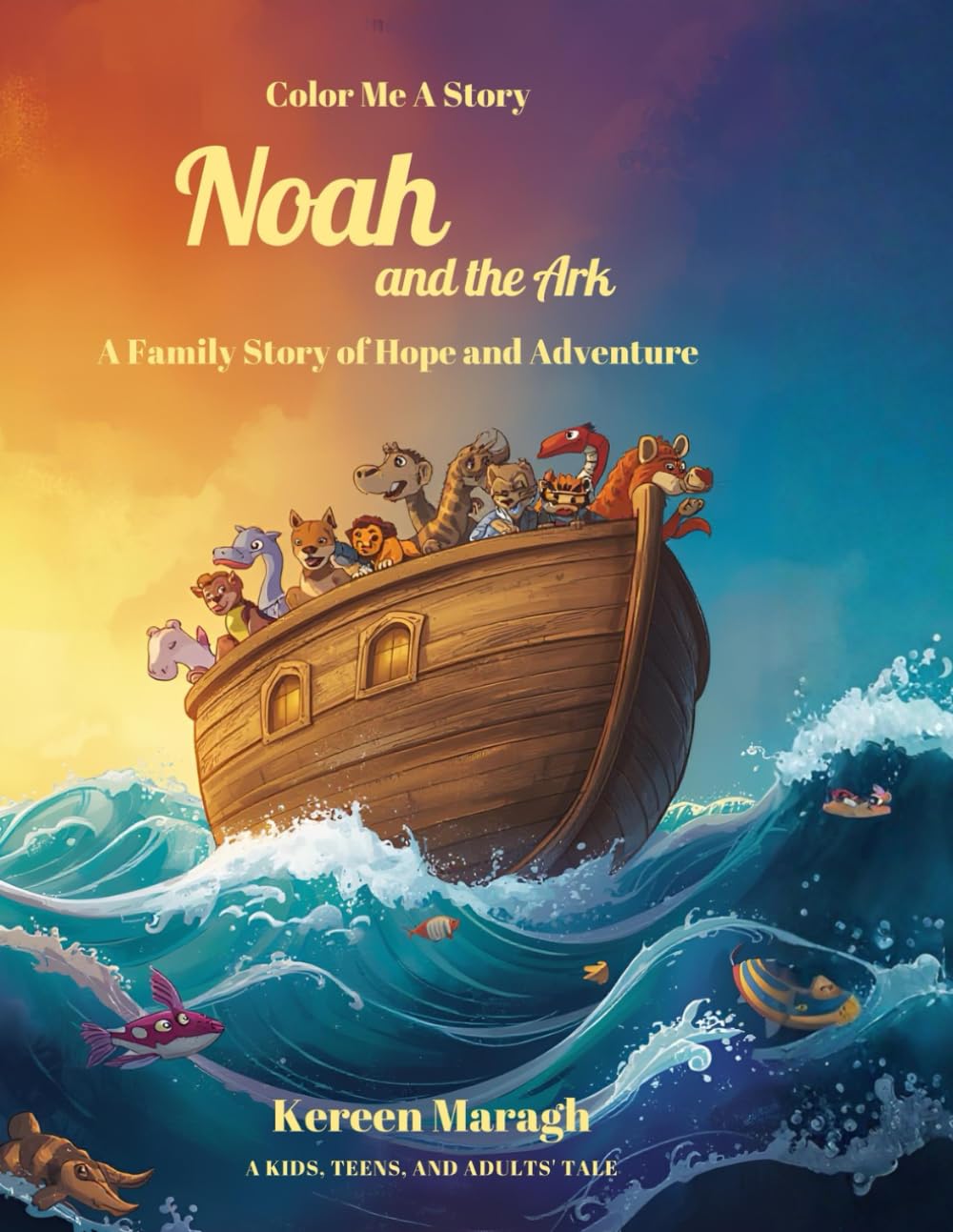 Noah and the Ark: A Family Story of Hope and Adventure
