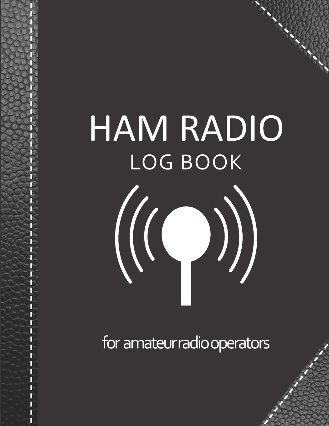 Ham radio log book: Amateur radio log book | Amateur Radio Operator Station Log Book | Ham Radio Log Sheet | 111 pages, 8,5"x11" | Paperback | black .