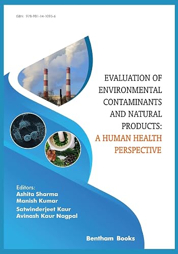 Evaluation of Environmental Contaminants and Natural Products: A Human Health Perspective