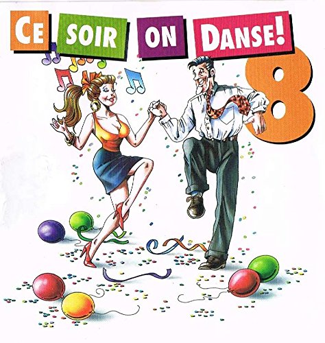 Ce Soir on Danse 8 [Audio CD]