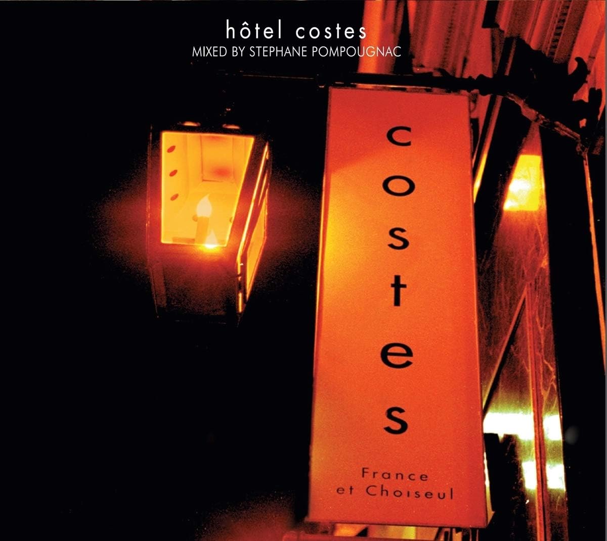 Hotel Costes 1 (France & Choiseul): Stephane Pompougnac: Amazon.ca: Music