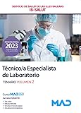  Técnico/a Especialista de Laboratorio del Servicio de Salud de las Illes Balears (IB-SALUT).Temario VOL 2