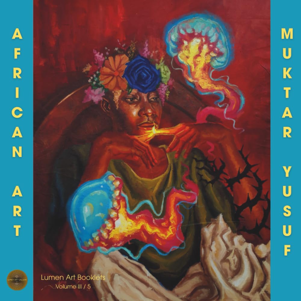Muktar Yusuf African Art: Art Booklet Serie Volume III / 5