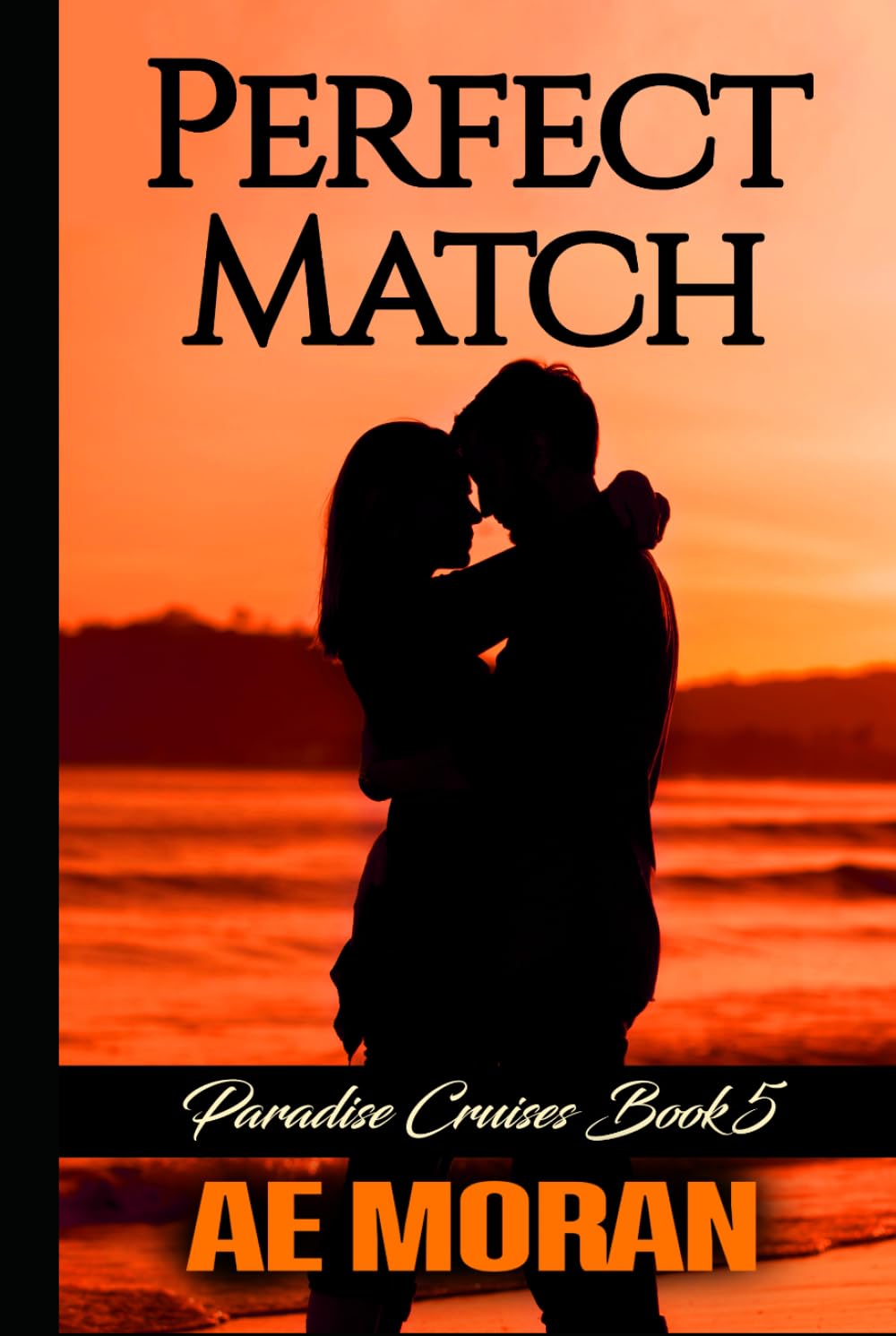 Perfect Match: A Steamy Alpha Male Cruise Ship Contemporary Romance Novel (Paradise Cruises Series)