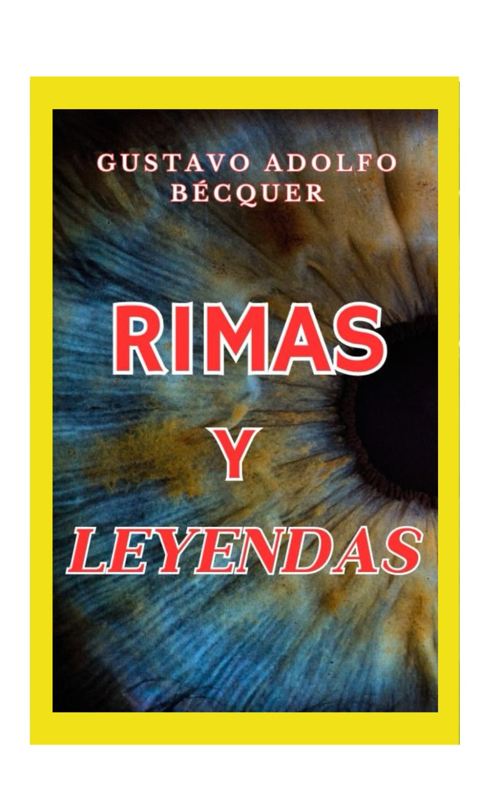 Rimas y leyendas. Gustavo Adolfo Becquer