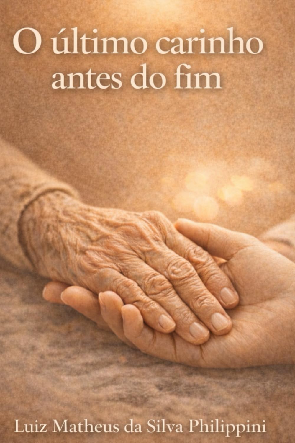 O Ultimo Carinho Antes do Fim