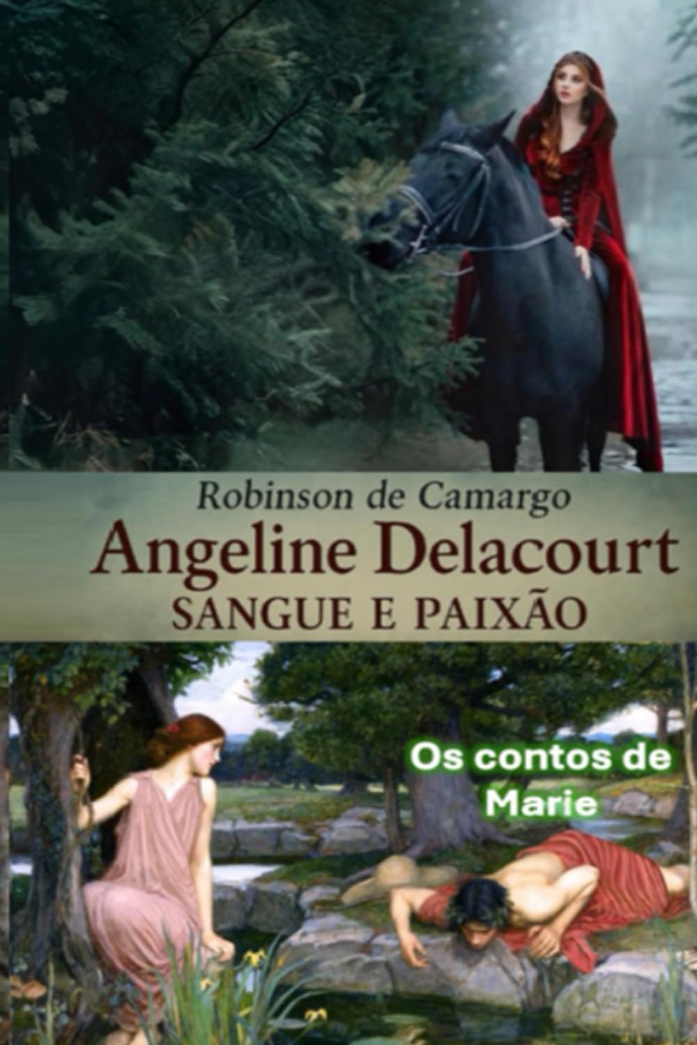 ANGELINE DELACOURT SANGUE & PAIXÃO: OS CONTOS DE MARIE