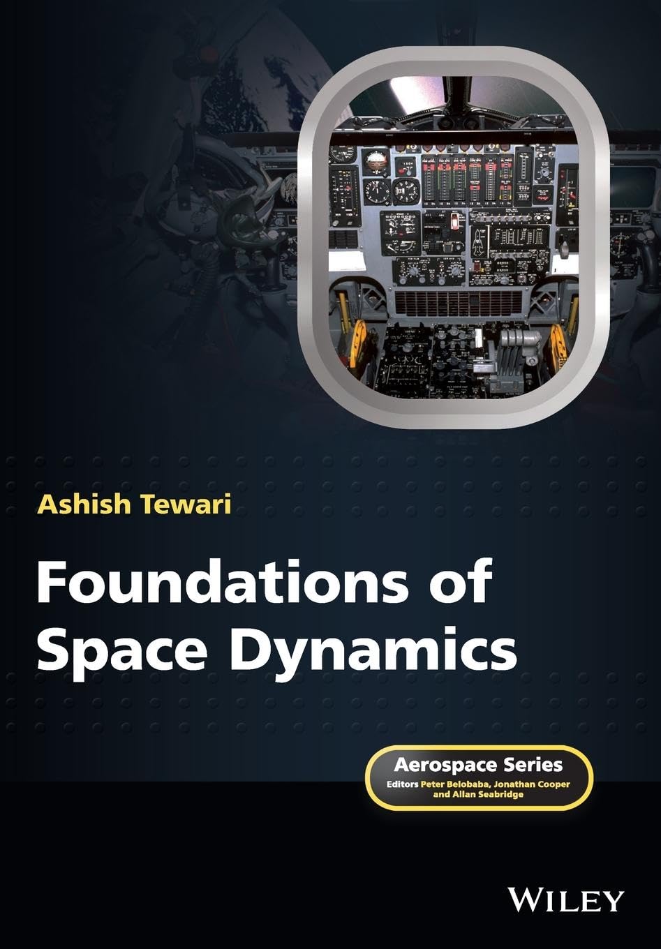 Foundations of Space Dynamics (Aerospace Series)