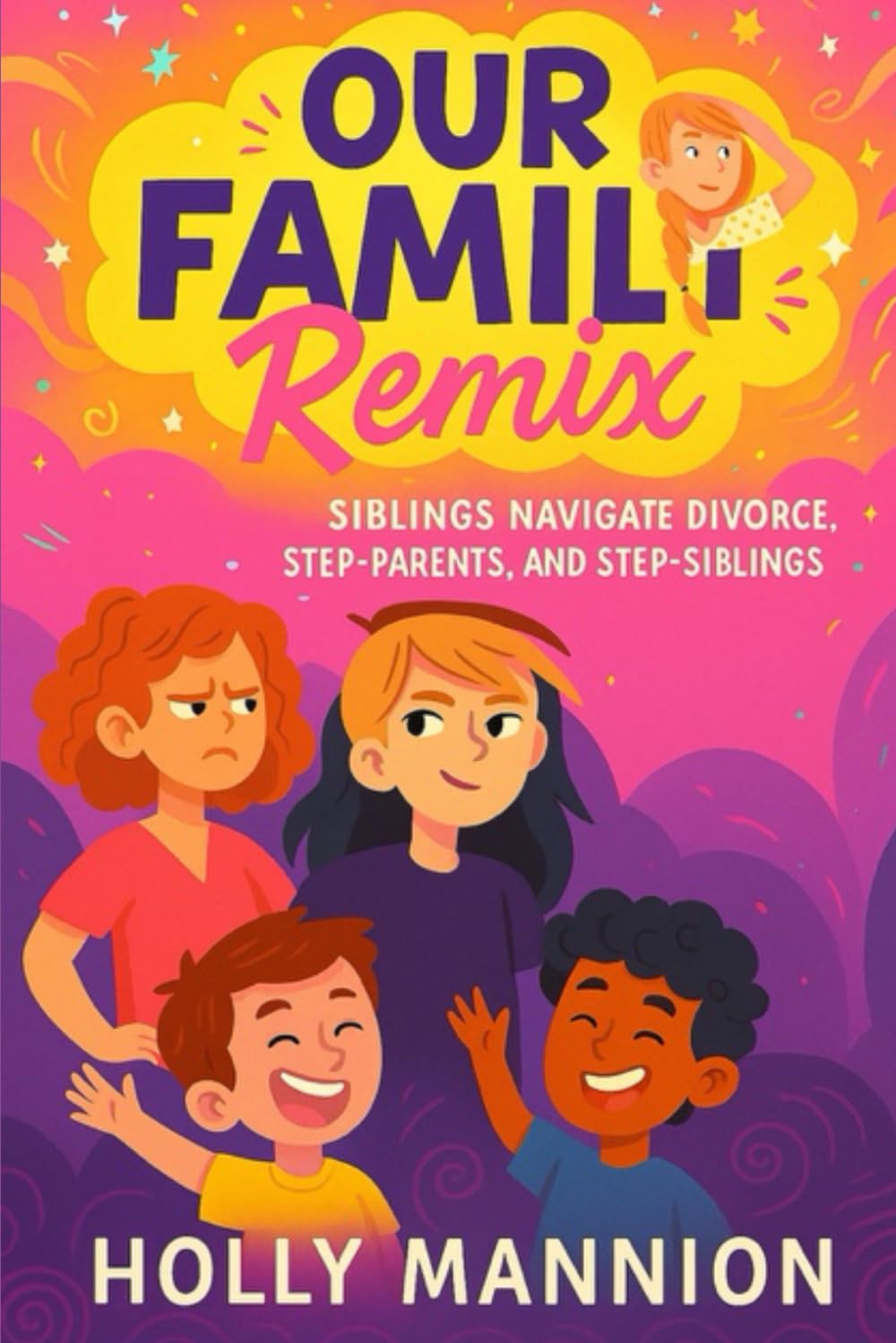 Our Family Remix: Siblings navigate divorce, step-parents and step-siblings