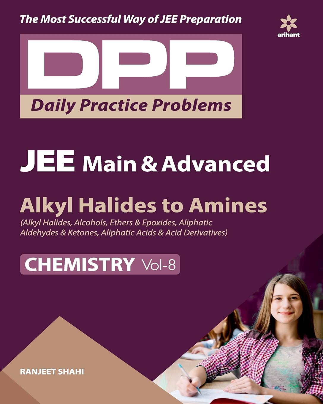 Daily Practice Problems (Dpp) for Jee Main & Advanced Alkyl Halides to Amines Chemistry 2020 Paperback – 1 Jan. 2019