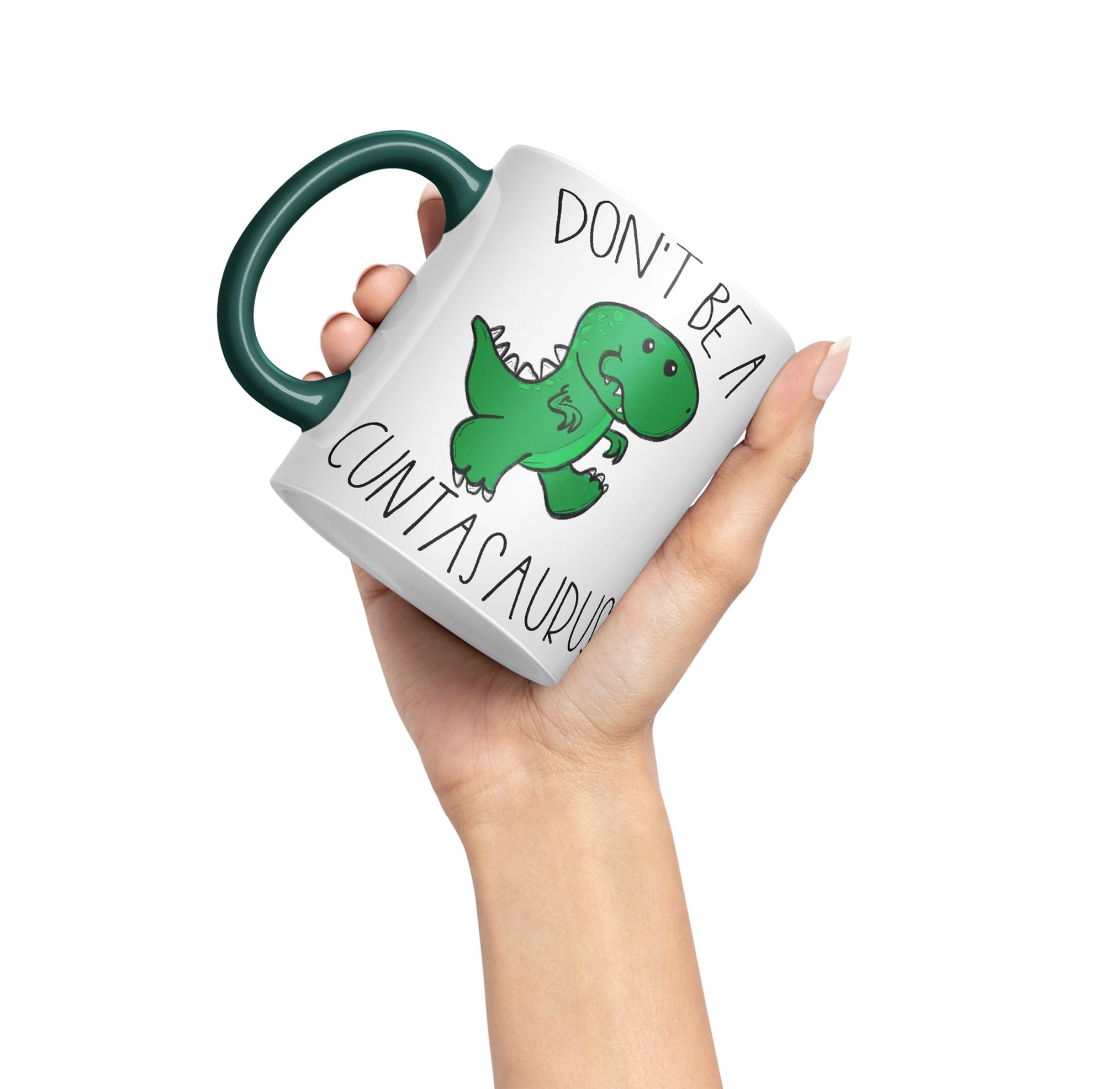Vixar Don't Be A Cuntasaurus Dinosaur Mug, Sassy Sayings - Image 4