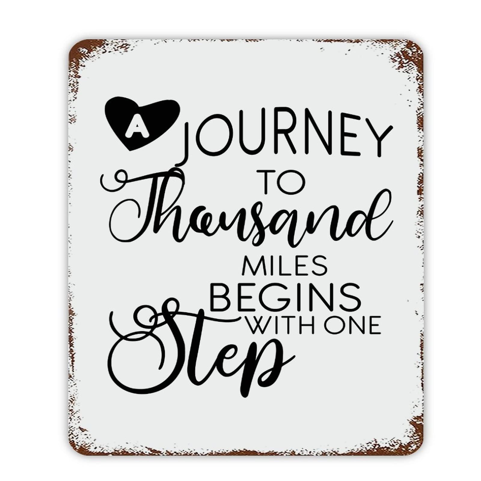 ENEDNATE A Journey to Thousand Miles Begins with Step Quote Metal Signs Funny Vintage Street Aluminum Metal Tin Sign for Living Room Bedroom Bathroom Kitchen Retro Wall Art Home Decor 12x16