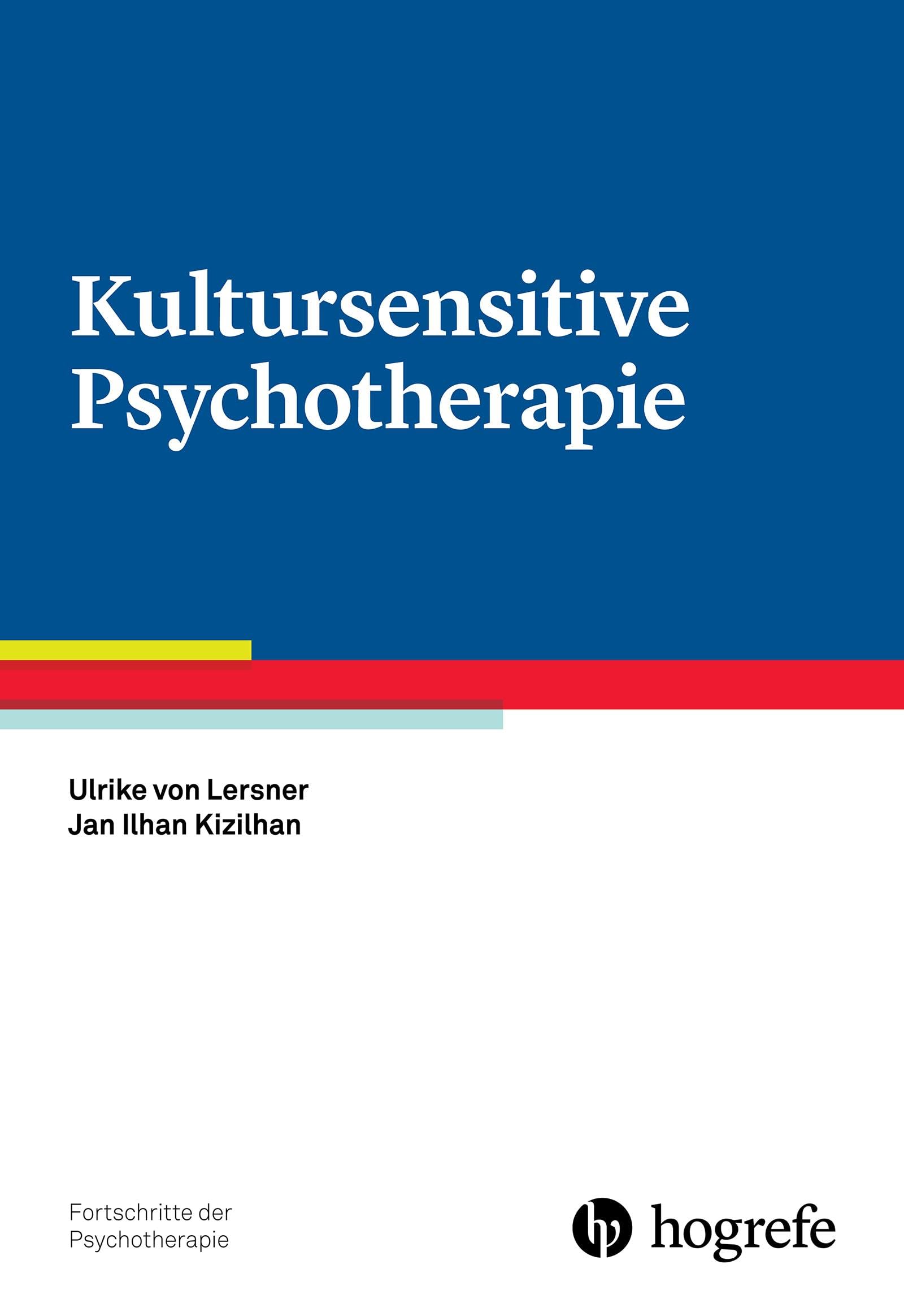Hogrefe Verlag Kultursensitive Psychotherapie (Fortschritte Der Psychotherapie)