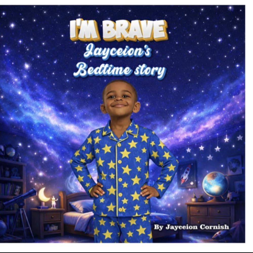 I'm Brave: A Bedtime story