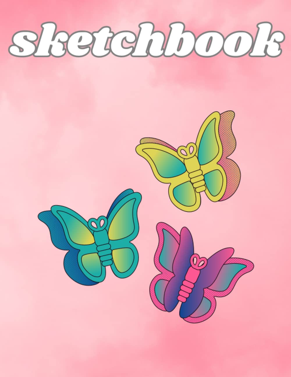 Sketch Pad for Kids: Sketchbook for Kids and Adults with 120 Premium White Pages | Perfect for Drawing, Coloring, Sketching and Doodles!