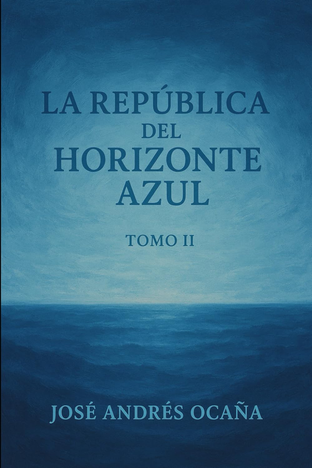 Tomo II, La República del Horizonte Azul