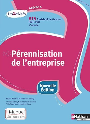 Activité 6 - Pérennisation de l'entreprise - BTS AG PME-PMI