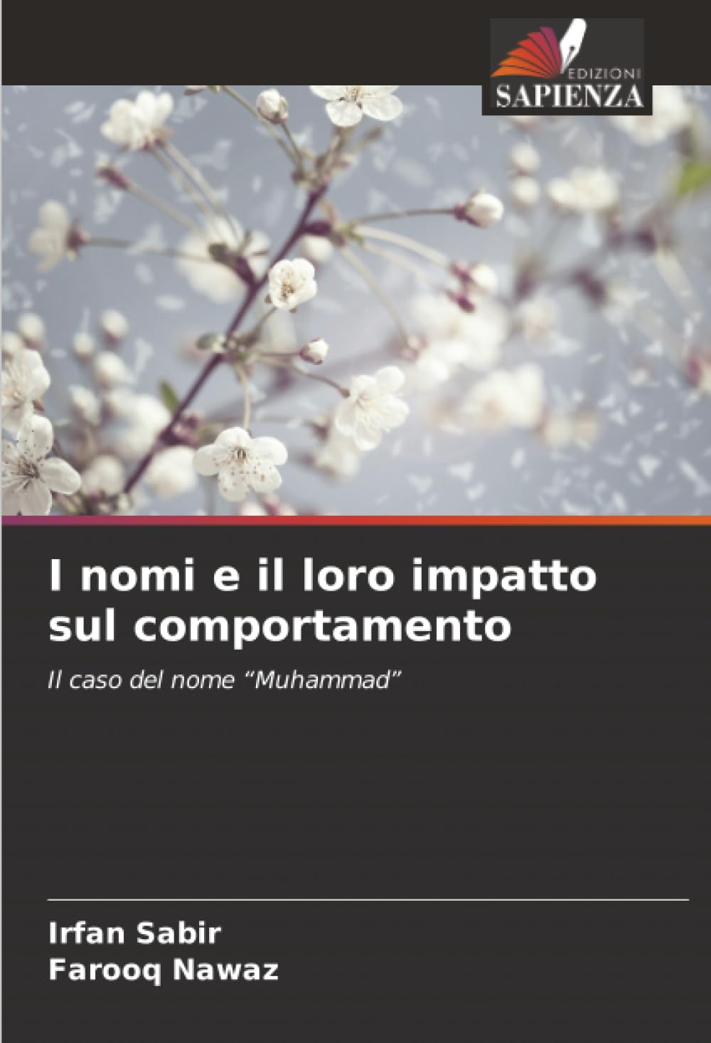 I nomi e il loro impatto sul comportamento: Il caso del nome “Muhammad”