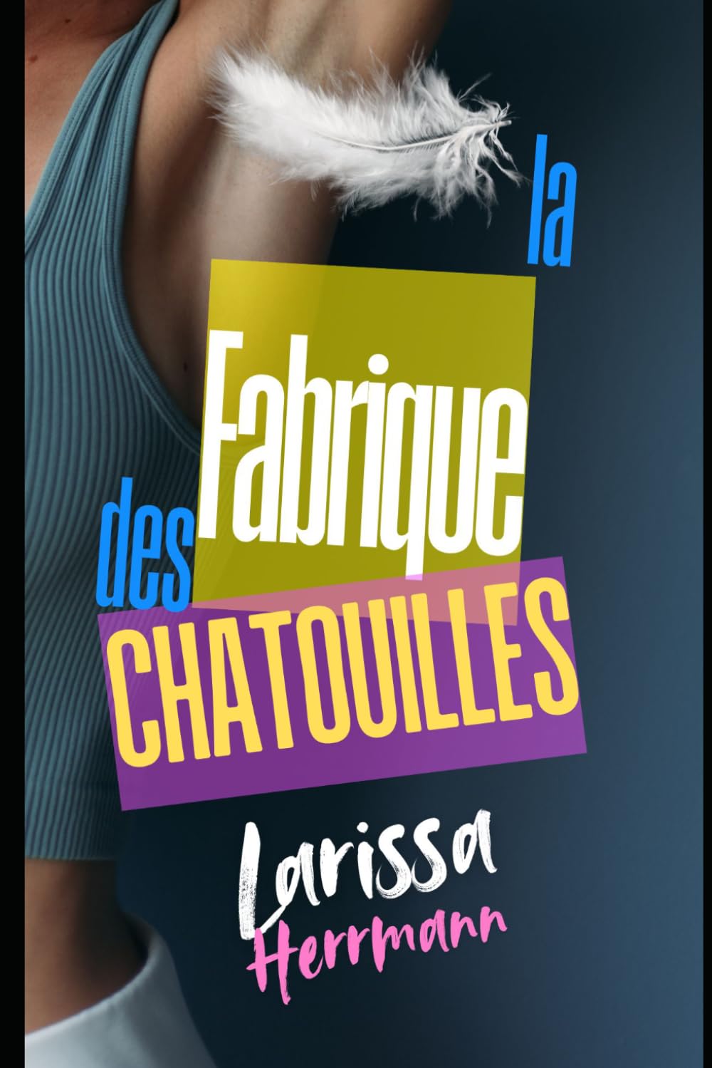 La Fabrique des Chatouilles
