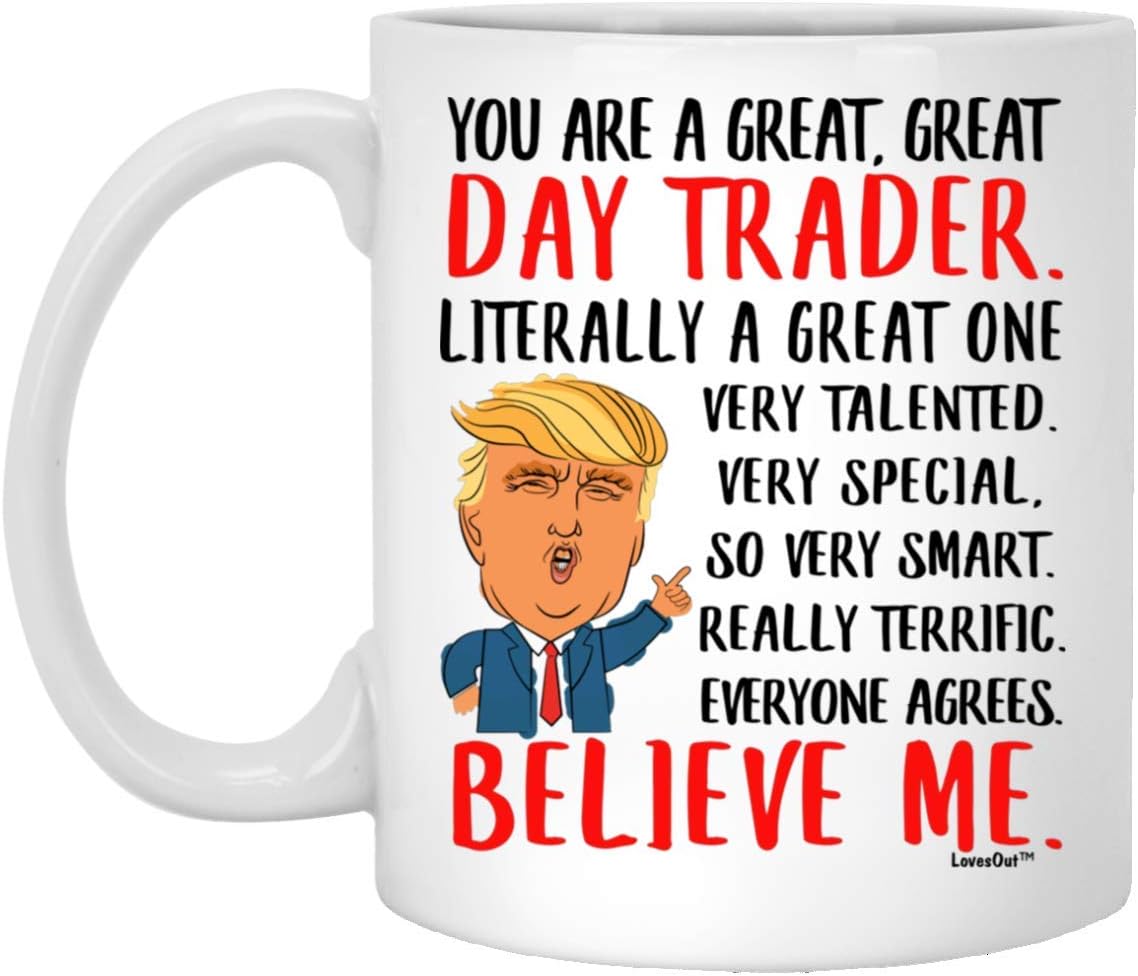 Great Day Trader Gifts For Birthday Ideas Funny Mugs For Coworkers Coffee Cup White 11oz Christmas 2023 Gifts