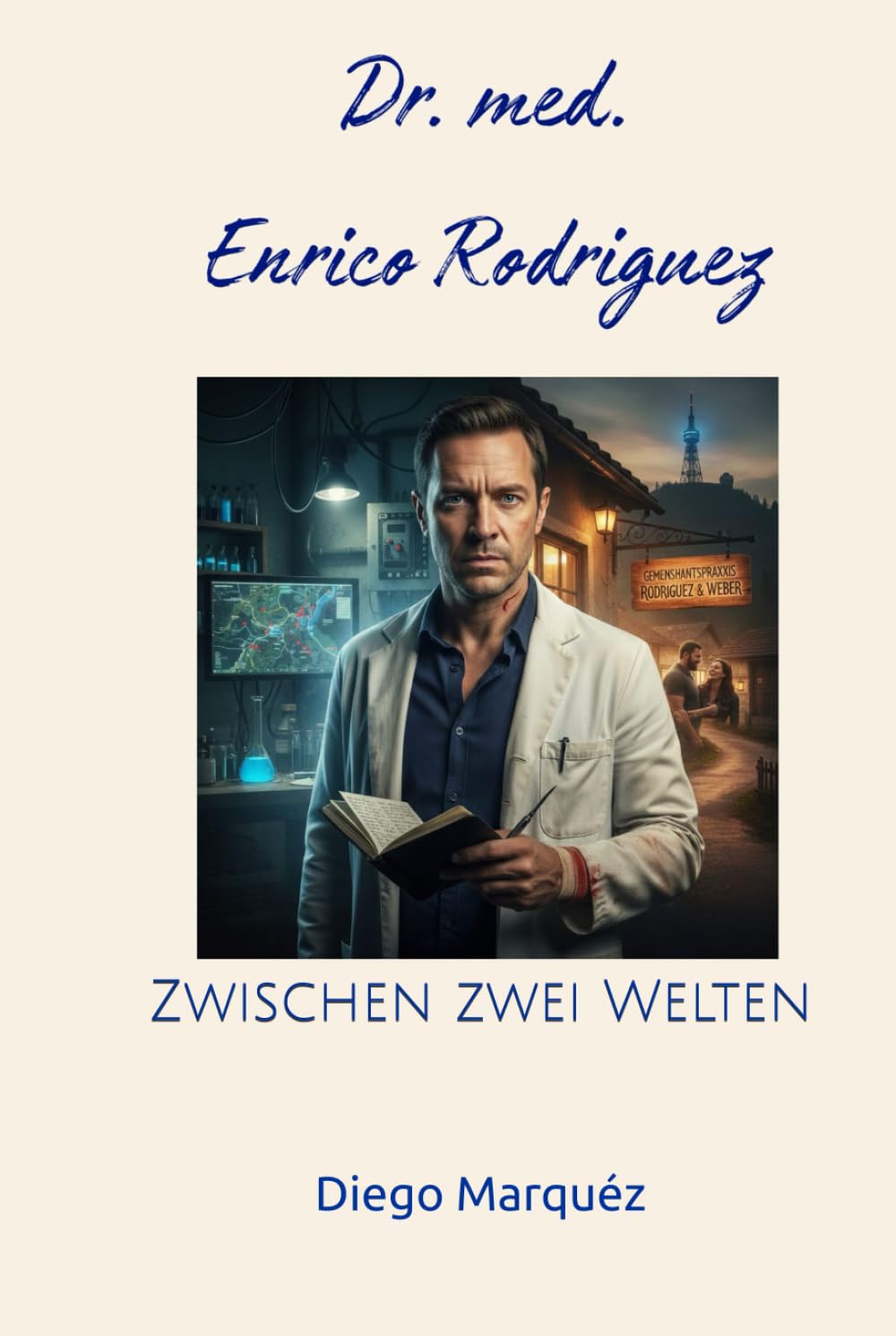Dr. med. Enrico Rodriguez: Zwischen zwei Welten