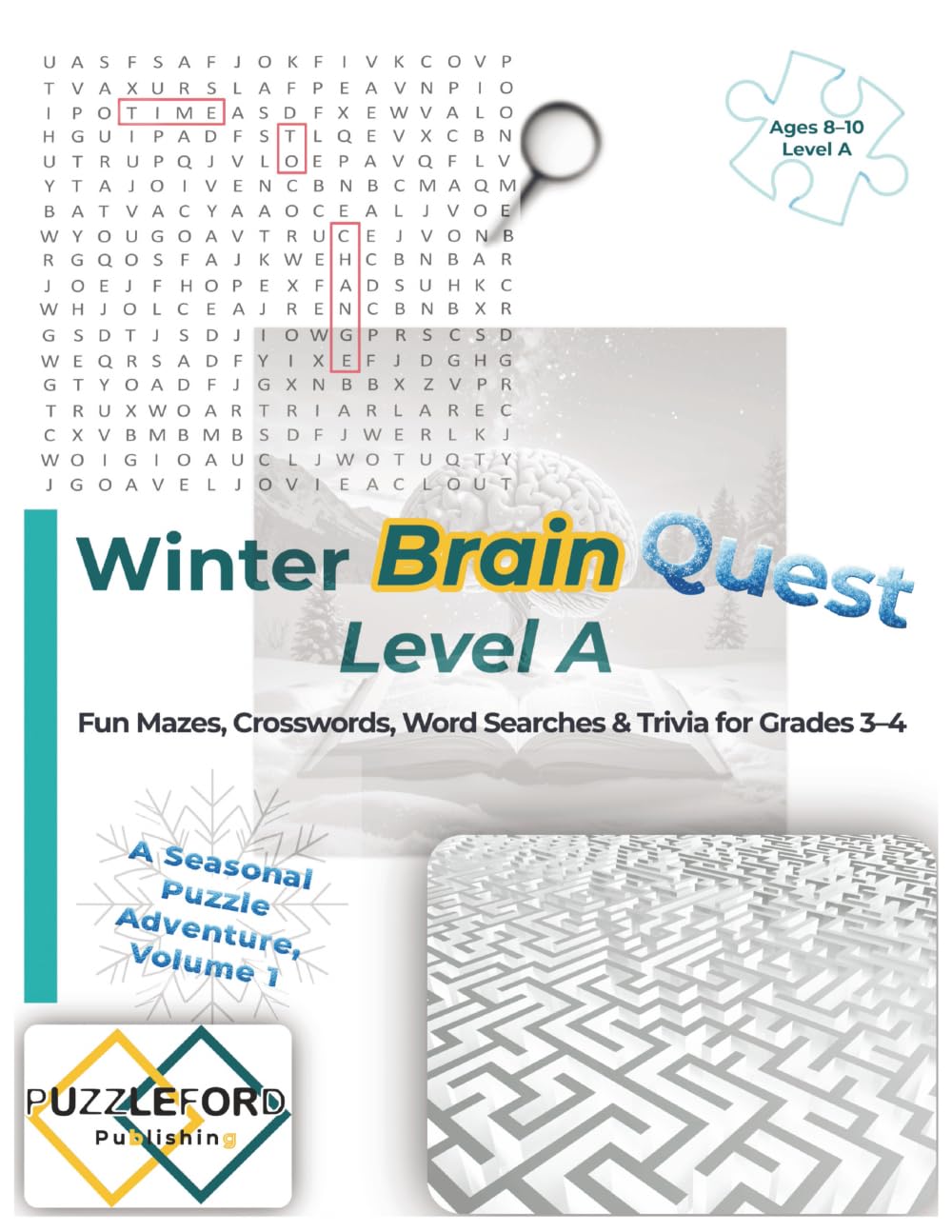 Winter Brain Quest – Level A: Fun Mazes, Crosswords, Word Searches & Trivia for Grades 3–4 (A Seasonal Puzzle Adventure)