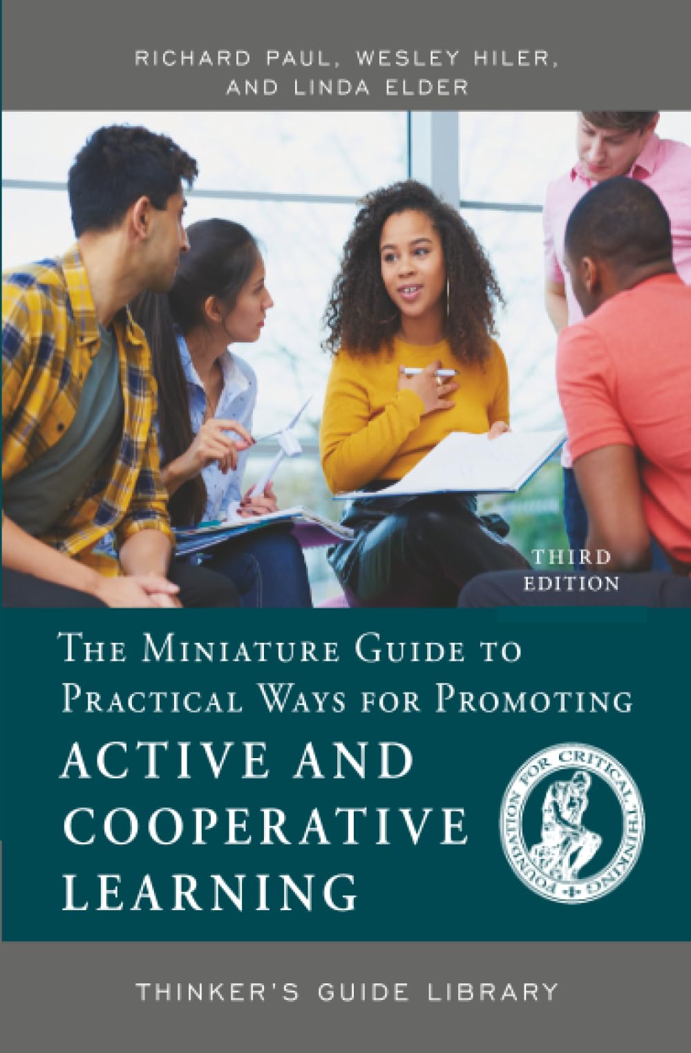 Buy The Miniature Guide to Practical Ways for Promoting Active and Cooperative Learning (Thinker's Guide Library) — BookShops.in
