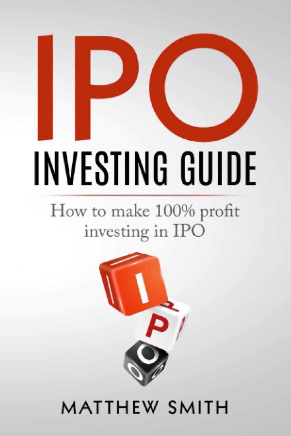 IPO Investing Guide: How to make 100% profit investing in IPO