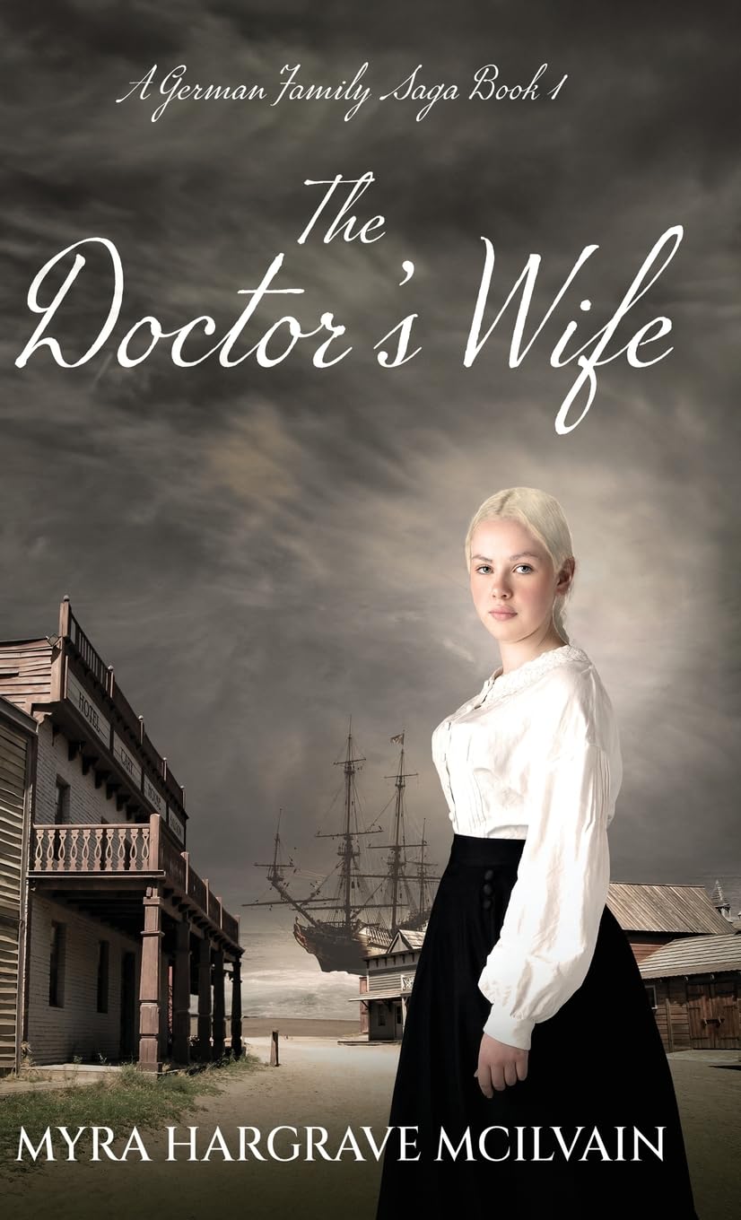 The Doctor's Wife: 1 (A German Family Saga)
