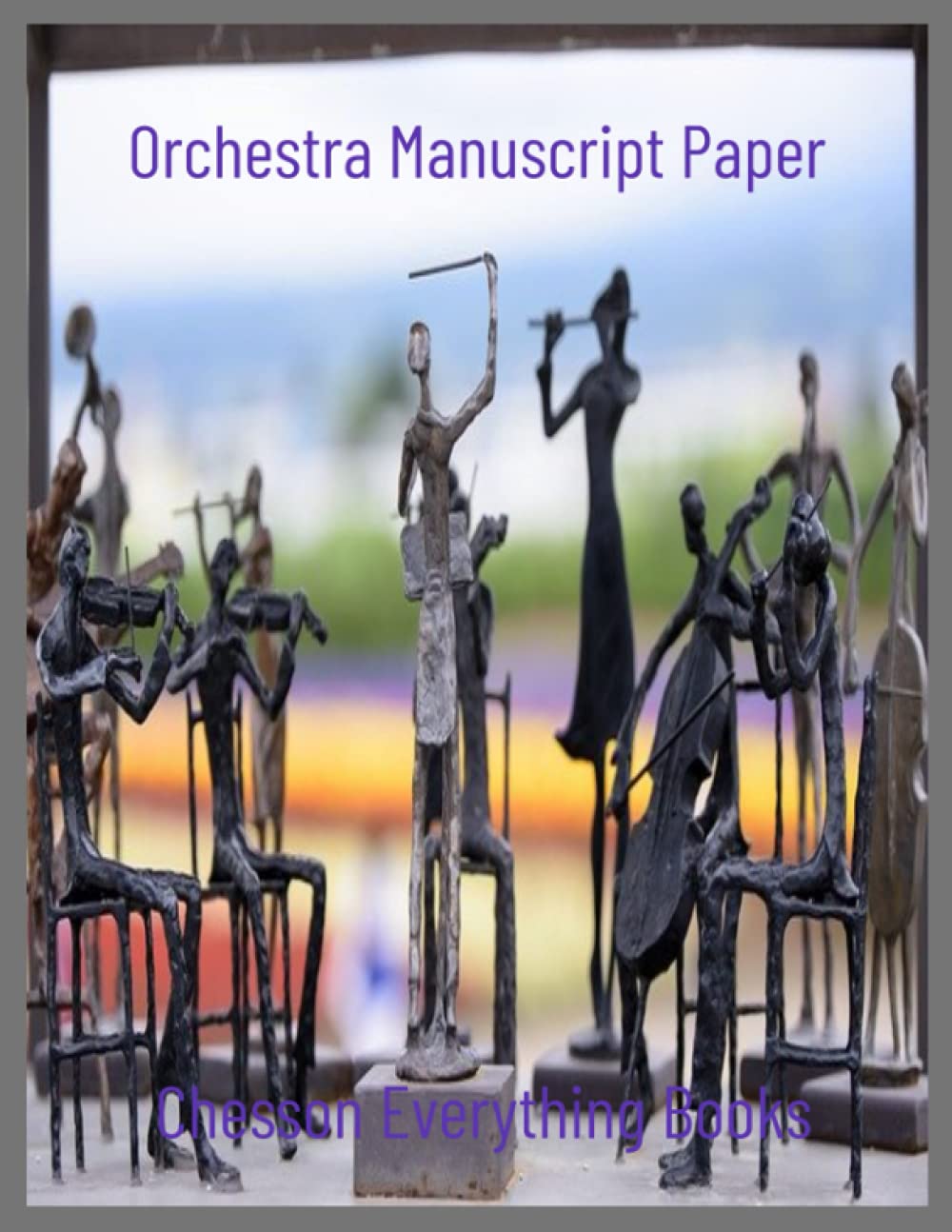 Orchestra Manuscript Paper: For Your Musical Notes